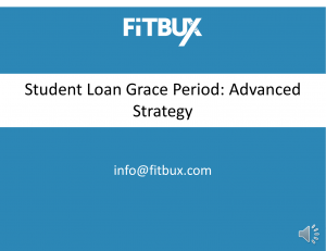 Student Loan Grace Period Advanced Strategy