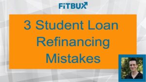 3 student loan refinancing mistakes