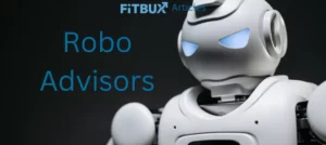 Robo Advisors 7 items to know