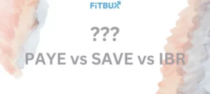 PAYE vs SAVE vs IBR