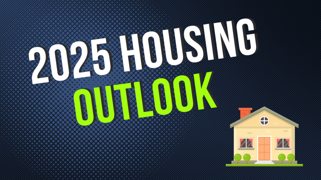 2025 Housing Outlook FitBUX Articles