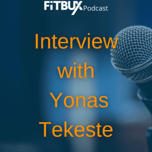 Yonas Tekeste interview Podcast