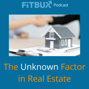 Unknown factor in real estate