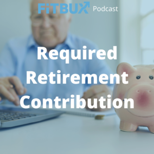 Required retirement contribution