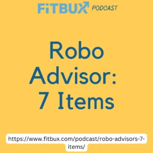 Robo Advisor 7 items You Need to Know