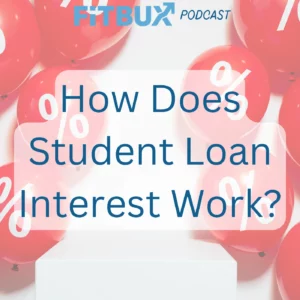 How does student loan interest work