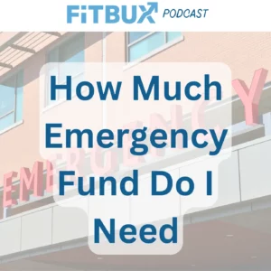 How Much Emergency Fund Do I Need & How To Invest It